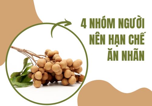 4 nhóm người nên hạn chế ăn quả nhãn